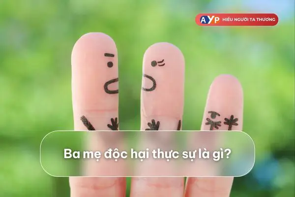 Bố mẹ độc hại là gì?