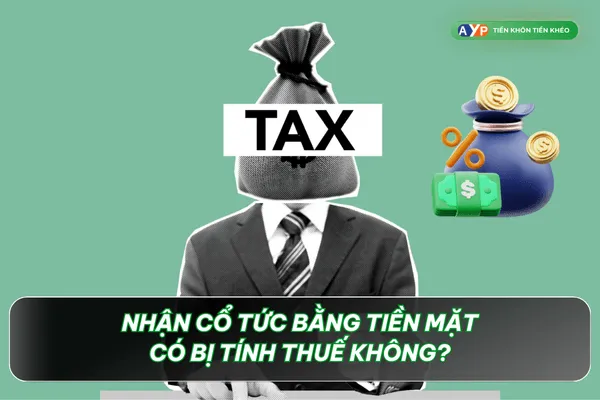 Đầu tư cổ phiếu nhận cổ tức tiền mặt để có dòng tiền đều đặn. 3 Nhận cổ tức tiền mặt phải đóng thuế - Đầu tư cổ phiếu nhận cổ tức tiền mặt để có dòng tiền đều đặn.