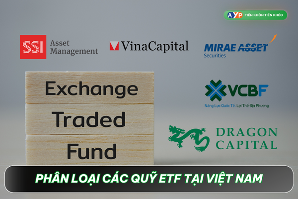Quỹ ETF là gì? Khác biệt giữa ETF, chứng chỉ quỹ và cổ phiếu 2024 2 Phân loại các quỹ ETF đang hoạt động tại Việt Nam - ETF là gì?