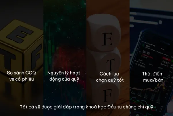 KHOÁ HỌC CHỌN MUA CHỨNG CHỈ QUỸ - EASY FUND 2