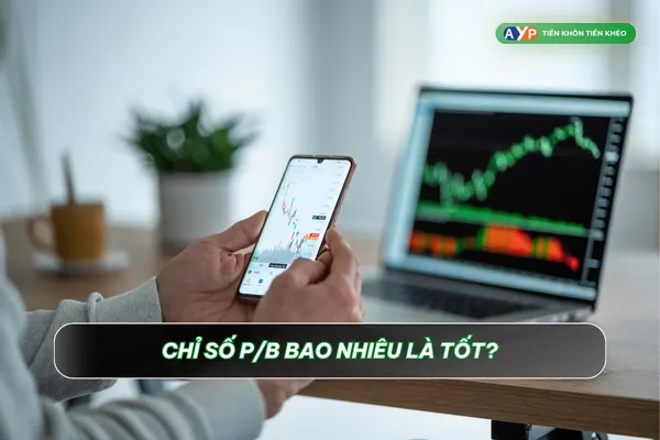 P/B bao nhiêu là tốt?