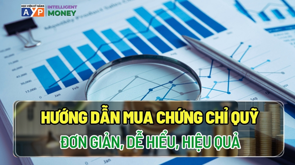 Cách Mua Chứng Chỉ Quỹ: Hướng Dẫn Chi Tiết Cho Người Mới Bắt Đầu Năm 2025 1