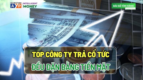 Danh Sách Những Công Ty Trả Cổ Tức Đều Đặn Bằng Tiền Mặt Năm 2025 – Lựa Chọn Đầu Tư Dài Hạn 3